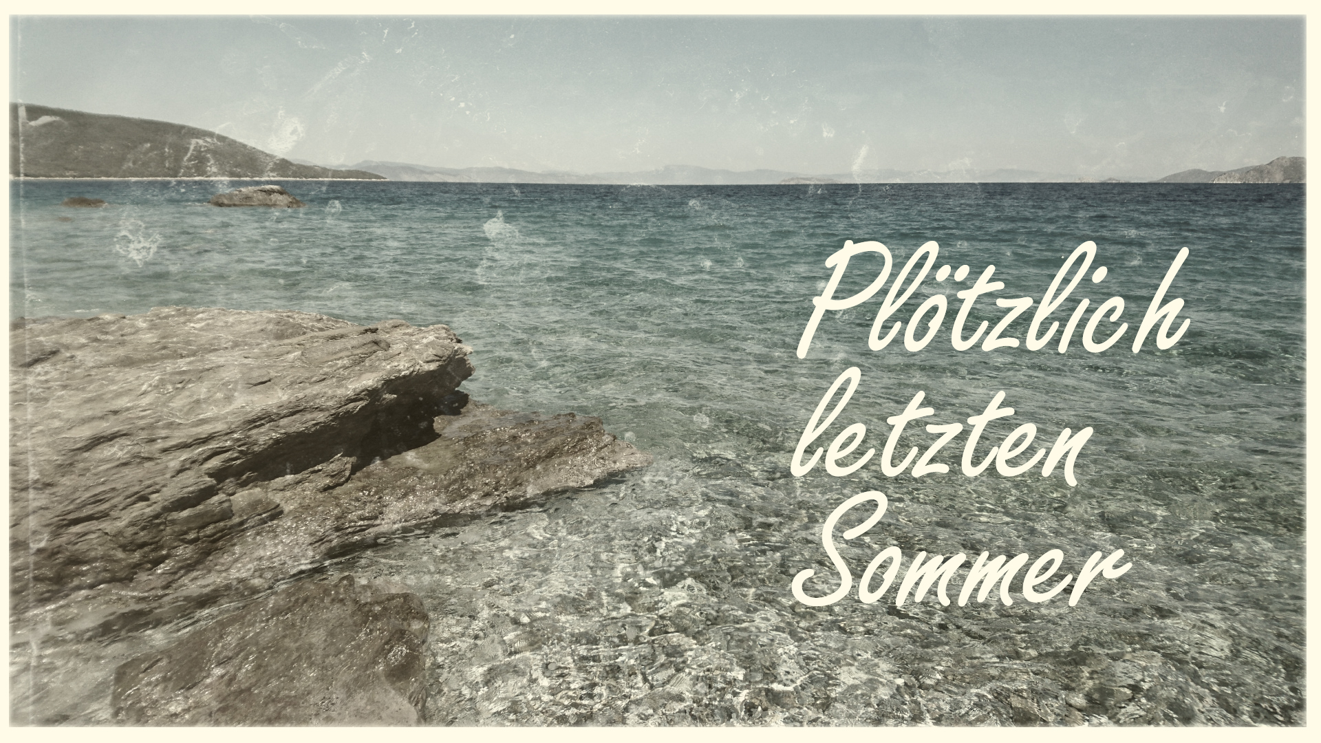 PltzlichLetztenSommerKonzeptWebSchrift.jpg